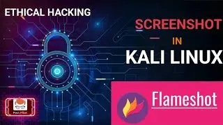 How to take screenshot in kali linux || Take sceenshot in kali linux using Flameshot 2023