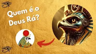A verdadeira história do Deus Rá - A Divindade Solar do Egito antigo