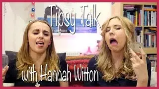 Tipsy Talk with Hannah Witton