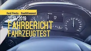 Ford Fiesta 2018/2019 Cool & Connect Fahrbericht & Fahrzeugtest