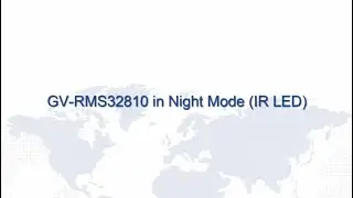 GV-RMS32810 in Night Mode (IR LED)