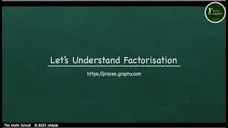 Factorisation of Algebraic Expressions Online Class Recording for Class 9 students