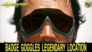 Cyberpunk 2077 Badge Goggles Legendary Location