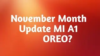 MI A1 Oreo Update