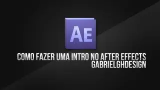 Tutorial After effects - Como fazer uma intro!