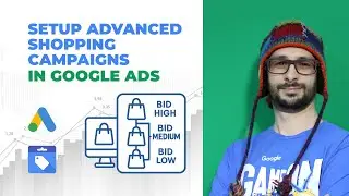 Setup Advanced Standard Shopping Campaigns (Google Ads)