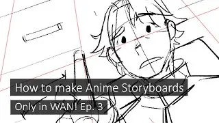 How to make an Anime Storyboard | Original Anime 
