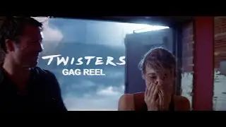 "Twisters" Gag Reel