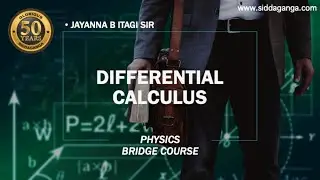 BRIDGE COURSE - PHY - DIFFERENTIAL CALCULUS