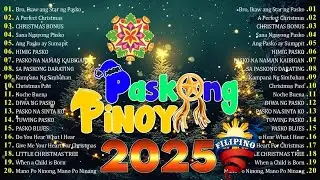 Paskong Pinoy Medley 2025 🌲 Paskong Pinoy Best Tagalog Christmas Songs Medley 2025 🎁🌲