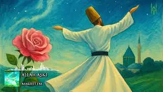 Yanarız aşkıyla kül olana dek. | Allah Aşkı | Marifet FM