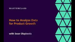 How to Analyse Data for Product Growth