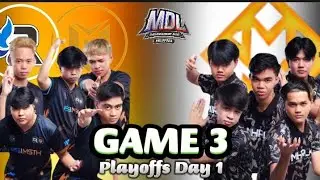 RSGM VS MHRLK GAME 3 - MDL PH S2 - PLAYOFFS DAY 2