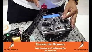 Cursos de Drones Futuriste - Montagem e configuração de Drones