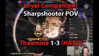 Sharpshooter, Loyal Companion - Thaemine G1-G3 (HARD)