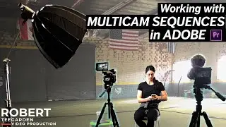 How To Edit MultiCam Sequences | 2020