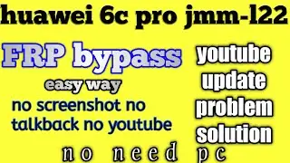 Huawei honor 6c pro jmm-l22 frp bypass | how to bypass honor jmm-l22 frp lock | honor 6c Pro frp