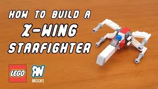 How To Build A Mini X-Wing Starfighter