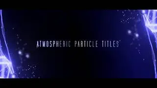 Atmospheric Particle Titles | Premiere Pro Template