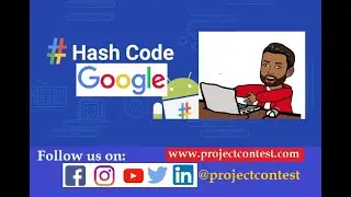 Google Hash code (2020) I Google Coding Competition I Projectcontest.com
