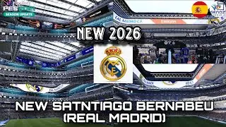 NEW SANTIAGO BERNABEU 2026  ( BANNER UCL+UEL+AD +CINEMATIC) PES 21 / FOOTBAL LIFE 26