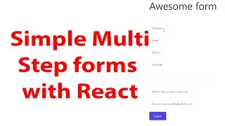 Multi Step Forms in React - Beginners tutorial