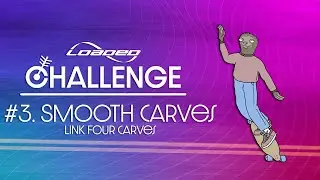 Challenge 3: Carving | Loaded Challenge Series: Foundations
