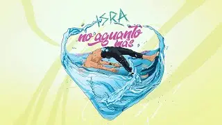 isra - no aguanto más (Visualizer)