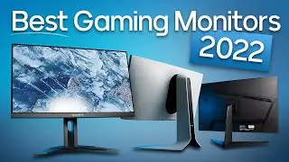 The Best Gaming Monitors - Mid 2022