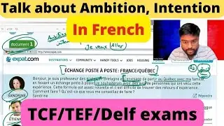 Talk about Ambition, intention in French #Delf #TCF #TEF