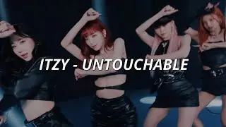 ITZY UNTOUCHABLE Easy Lyrics