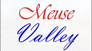 Meuse Valley - 4K