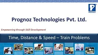 Train Problems in Aptitude | Train Concept in Aptitude | Train Apti Problems | Prognoz Technologies