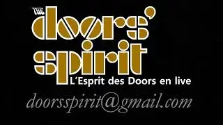 Tribute The Doors France : The Doors' Spirit -  Light my fire