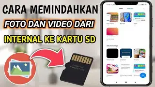 cara memindahkan foto dan video ke kartu sd . pindahkan foto dari internal ke kartu sd