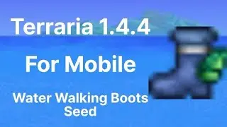 Terraria 1.4.4 Mobile Water Walking Boots