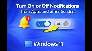 How to Turn On or Off Notifications from Apps and other Senders in Windows 11 | GearUpWindows