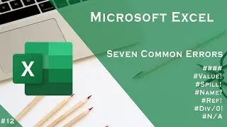 Microsoft Excel: Seven Common Errors