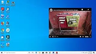 Cara nonton vidio youtube di desktop / sambil buka yang lain