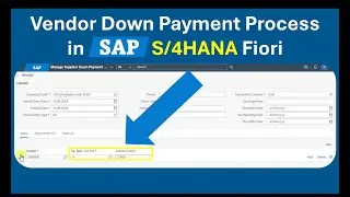 Vendor Down Payment Process in SAP S/4HANA Finance using Fiori