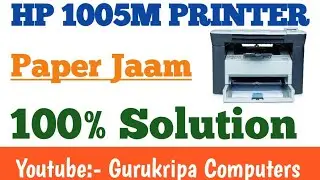 hp 1005 Printer Paper Jam Problem|Printer me paper fas jaye to kya karen