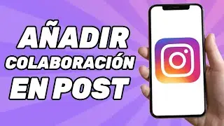 Cómo añadir colaboración en Instagram post después de publicar
