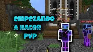 EMPEZANDO A HACER PVP EN EL CANAL *SOY UN MANCO*