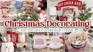 DECORATING FOR CHRISTMAS | HOT COCOA BAR & COFFEE BAR DECOR! CHRISTMAS HOME DECORATING IDEAS