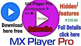 Mx PLAYER Pro version about in Hindi hidden features