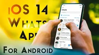 iOS 14 WhatsApp For Android // iPhone 12 WhatsApp For Android // Latest iOS WhatsApp For Android 🔥🔥🔥