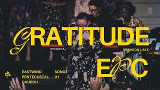 Eastwind Pentecostal Church - Gratitude