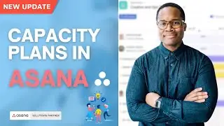 How to Use Asana for Capacity Planning | Asana Tutorial