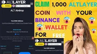CLAIM 1,000 ALTLAYER COIN WITH YOUR BINANCE WALLET FOR FREE