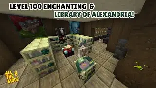 LIBRARY OF ALEXANDRIA (Apotheosis)! 🛠 EP19 Minecraft ATM 8